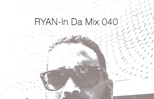 RYAN – In Da Mix 040