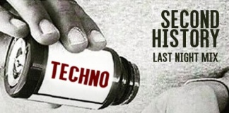 SECOND HISTORY – Last Night Mix